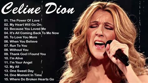 The Power Of Love Celine Dion Best Songs Greatest Hits Top Songs Of