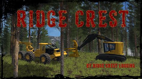 Fs17 Ridge Crest Logging Map Fs 17 Maps Mod Download