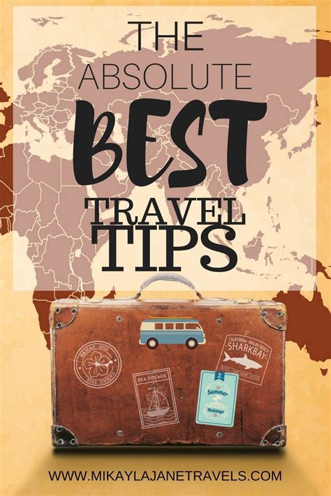 The Absolute Best Travel Tips Best Travel Hacks
