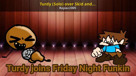 Turdy Solo Over Skid And Pump Friday Night Funkin Skin Mods