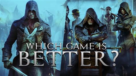 Assassin S Creed Unity VS Syndicate Which Game Is BETTER YouTube