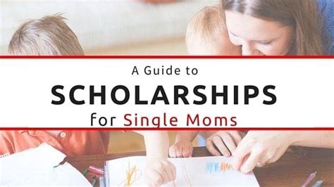 how to get scholarships and grants for single mothers single mother my choice