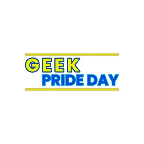 Geek Pride Day World Geek Pride Day Geek Pride Day With Illustration