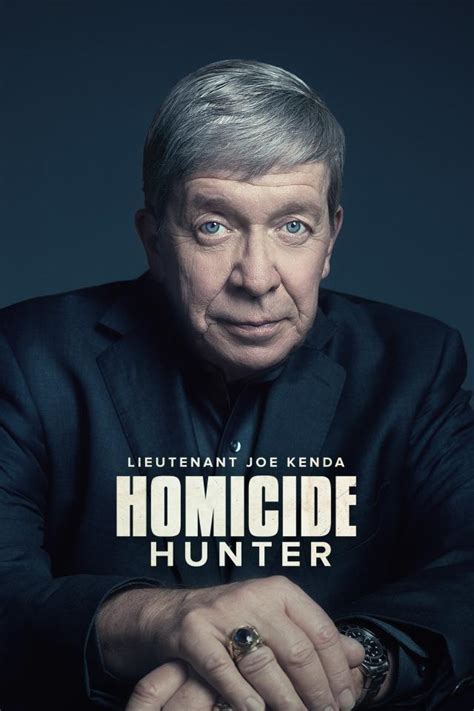 Watch Homicide Hunter Lt Joe Kenda Full Episodes Online Free