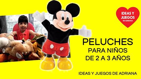 Este es un portal de educación inicial y primaria para niños 3 a 10 años que aborda el aprendizaje a través de juegos educativos. Ideas y juegos de Adriana - Peluches para niños de 2 a 3 años - YouTube