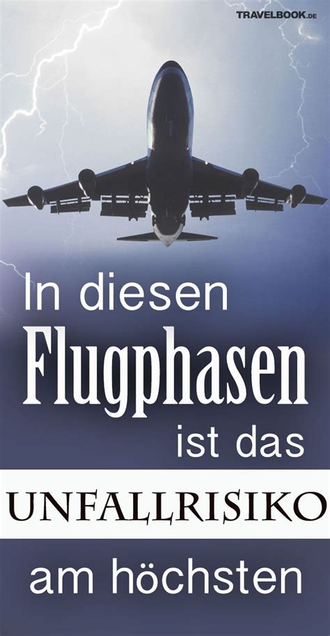 Wann ist das risiko einer fehlgeburt am höchsten? In diesen Flugphasen ist das Unfallrisiko am höchsten (mit ...