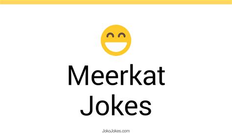 2 Meerkat Jokes And Funny Puns Jokojokes