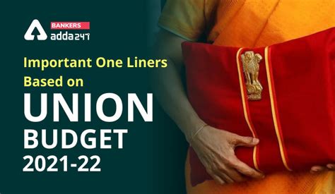 The budget papers are split into five sections and are supported by budget information papers (bips). Important One Liners Based on Union Budget 2021-22