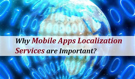 why mobile apps localization services are important mobile photography xiaomi mobile app