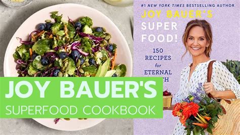 Cookbook Recommendations Joy Bauers Superfood Youtube