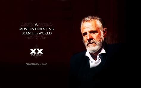 A Compiliation Of Dos Equis Man One Liners Copy Writing One Liner Man Life