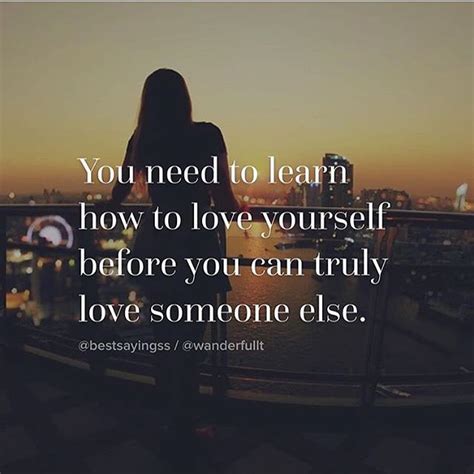 Piclab Sayings On Instagram You Must First Learn To Love Yourself