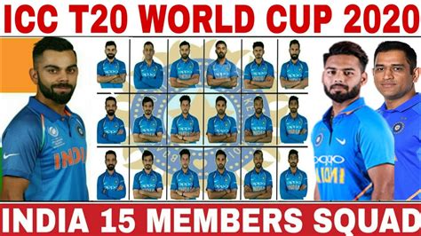 Icc T20 World Cup 2020 India Team Squad India 15 Members T20 Squad For World Cup 2020 Ind Wc