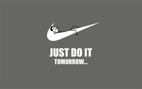 Meme Just Do It Tomorrow Gray Background Wallpaper Other