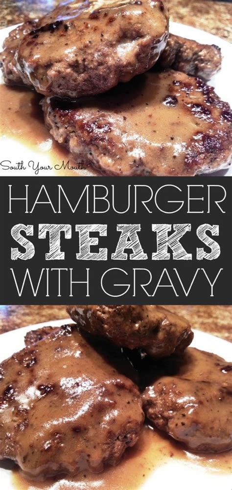 He would just as soon only eat the meat all the time. Hamburger steaks pan fried with brown gravy. | Hamburger ...