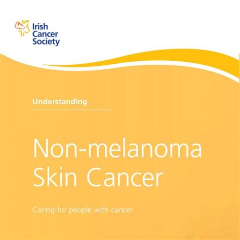 Non Melanoma Skin Cancer Irish Cancer Society