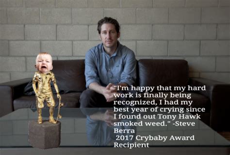 Steve Berra Scientologist Cry Baby Skateboarder Award The Berrics