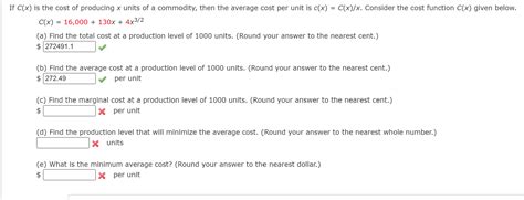 solved if c x is the cost of producing x units of a