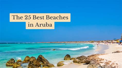 The 25 Best Beaches In Aruba Top Spots For Sunbathing And Swimming