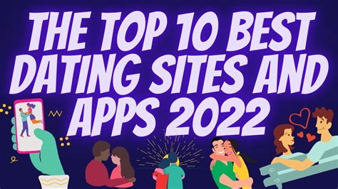 The Top 10 Best Dating Sites And Apps 2022 Youtube