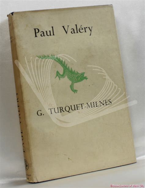 Paul Valery Von G [gladys] Turquet Milnes Hardback In Dust Wrapper 1934 Booklovers Of Bath