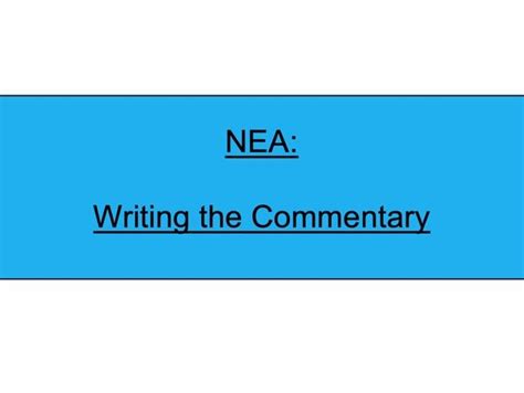 Writing The Commentary Aqa A Level English Language Nea Teaching Resources