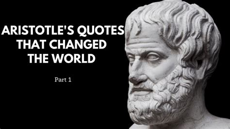 Aristotles Quotes That Changed The World Part 1 Aristotle Quotes