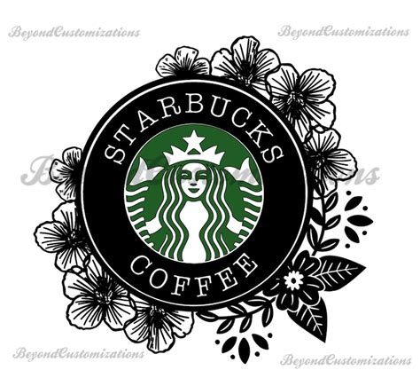 Flower Starbucks Reusable Cold Cup Svg Instant File Download Etsy