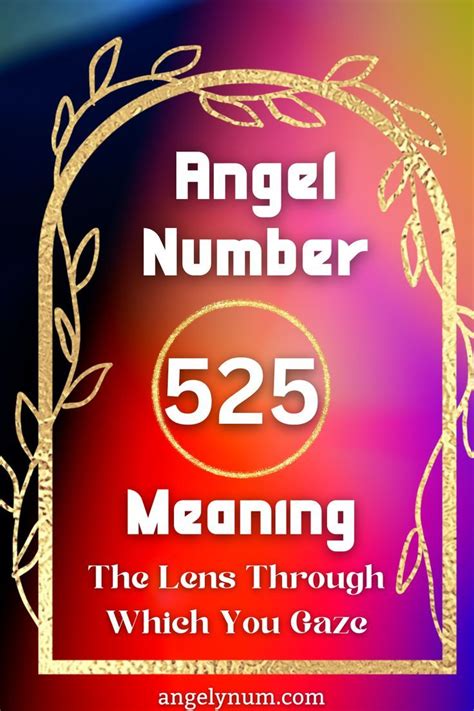 The Angel Number 525 Indicates The Spiritual Meaning Of Life Lessons