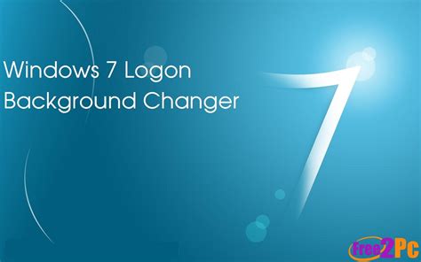 Windows 7 Logon Background Changer Free Download Latest Is Here