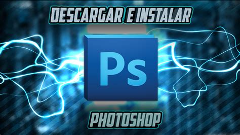 Como Descargar E Instalar Adobe Photosop Cs6 En Windows 10