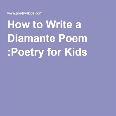 How To Write A Diamante Poem Poetry For Kids Poetry For Kids
