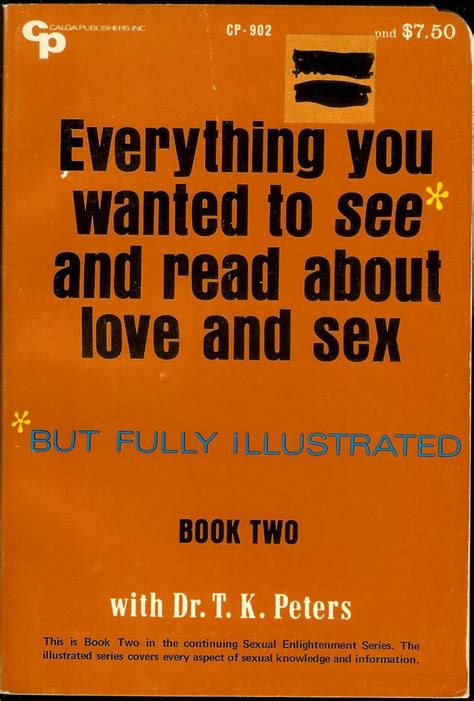 Everything You Wanted To See And Read About Love And Sex Book Two By T