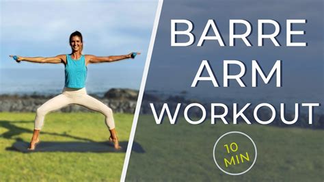 10 Minute Barre Arm Workout You Can Do At Home Youtube