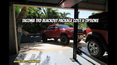 What Is The Tacoma Trd Blackout Package How Much To Diy Youtube