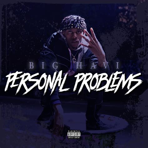ATL's Big Havi Cements His Rising Star Status with 'Personal Problems ...