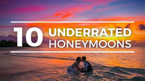10 Best Honeymoon Destinations For 2021 Youtube