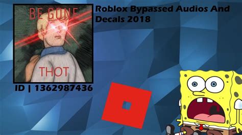 Dank Bypasses Roblox Bypassed Audiosdecals 2018 Youtube