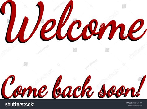 Welcome Come Back Soon Handwriting Words Stock Vector Royalty Free