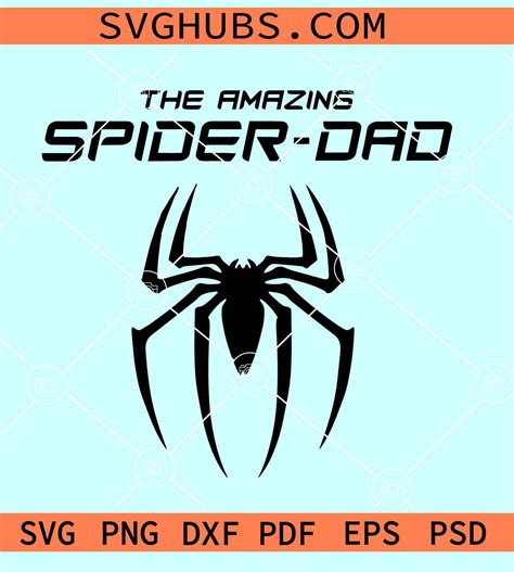 Amazing Spider Dad Svg Spider Man Amazing Dad Svg Marvel Super Hero