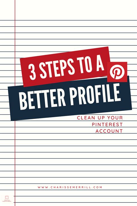 3 Steps To A Better Pinterest Profile Pinterest For Business