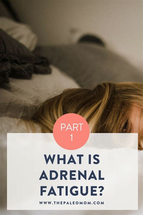 Demystifying Adrenal Fatigue Part 1 What Is Adrenal Fatigue What
