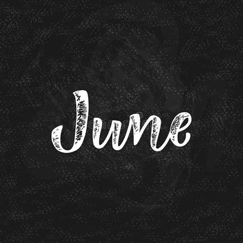Handwritten Names Of Months June Calligraphy Words For Calendars And