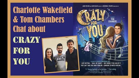Crazy For You Interview Youtube
