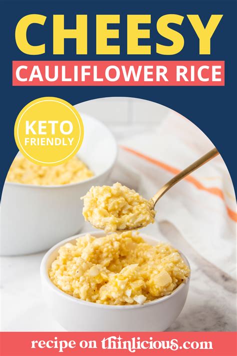 The Tastiest Cheesy Cauliflower Rice Recipe Thinlicious
