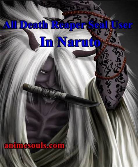 All Death Reaper Seal User In Naruto Anime Souls
