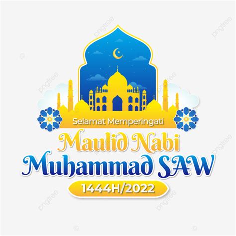 Ucapan Maulid Nabi Muhammad 2022 Tahun 1444 H Png Maulid Nabi 2022