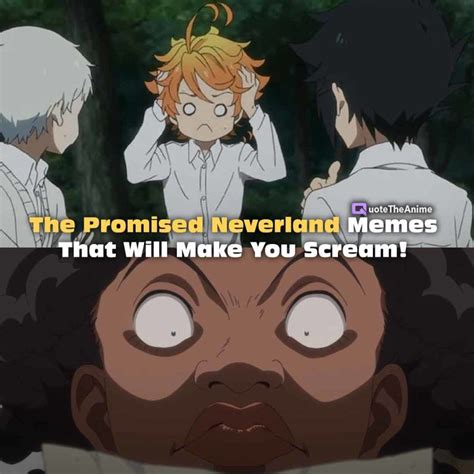 Amusing Promised Neverland Memes Lmao Qta In Memes