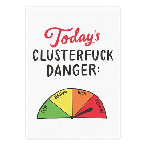 Clusterfuck Magnet Funny Ts To Cheer Someone Up Em And Friends
