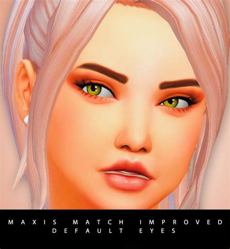 Maxis Match Improved Default Eyes Sims 4 Cc Eyes Maxis